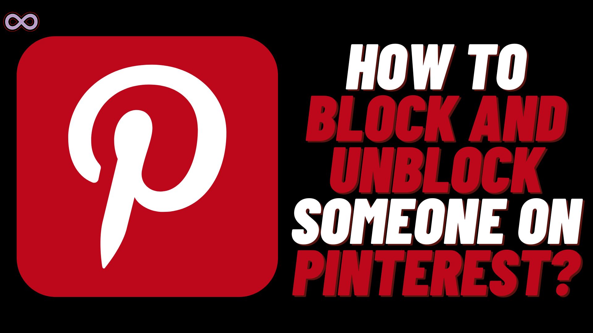 How to Unblock Someone on Pinterest in 2023