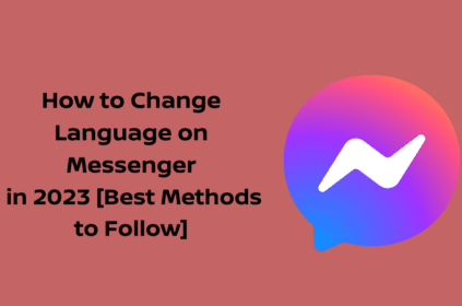 How to Change Language on Messenger in 2023