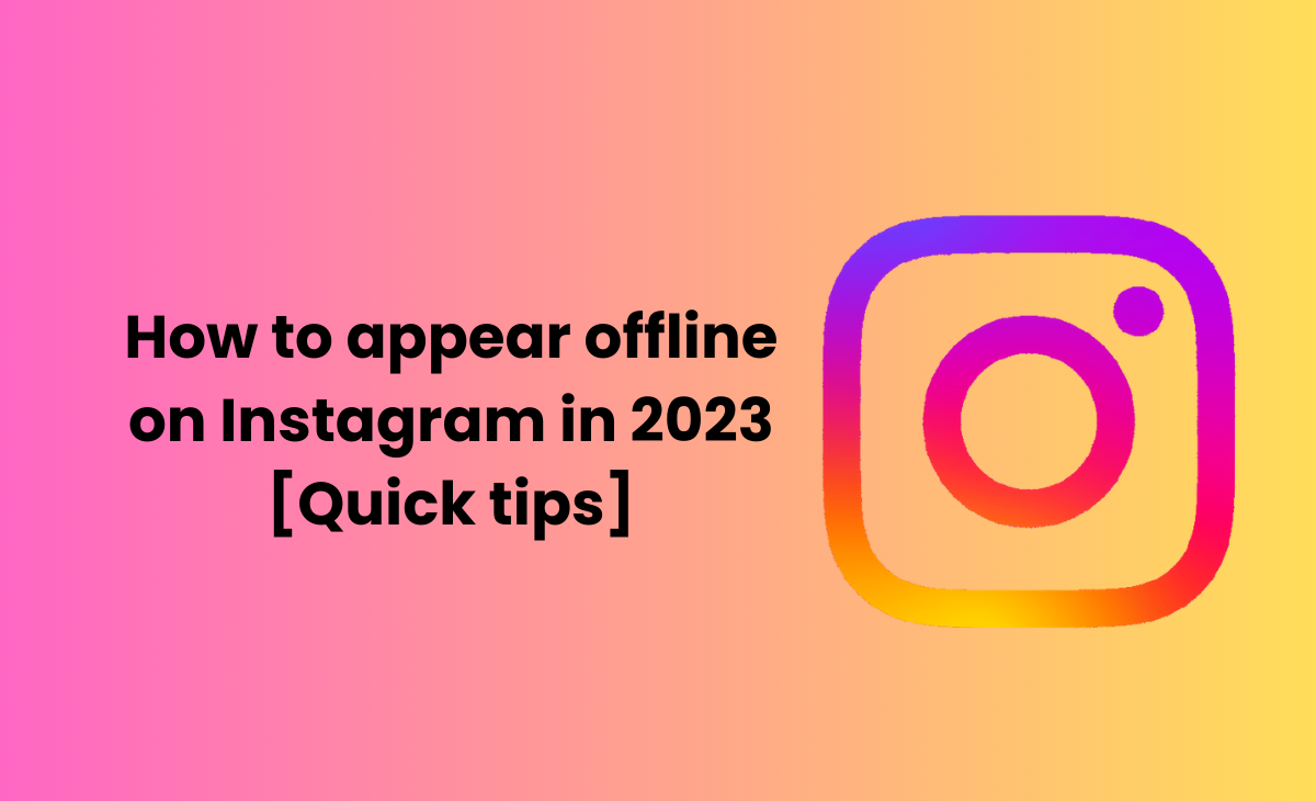 How to appear offline on Instagram