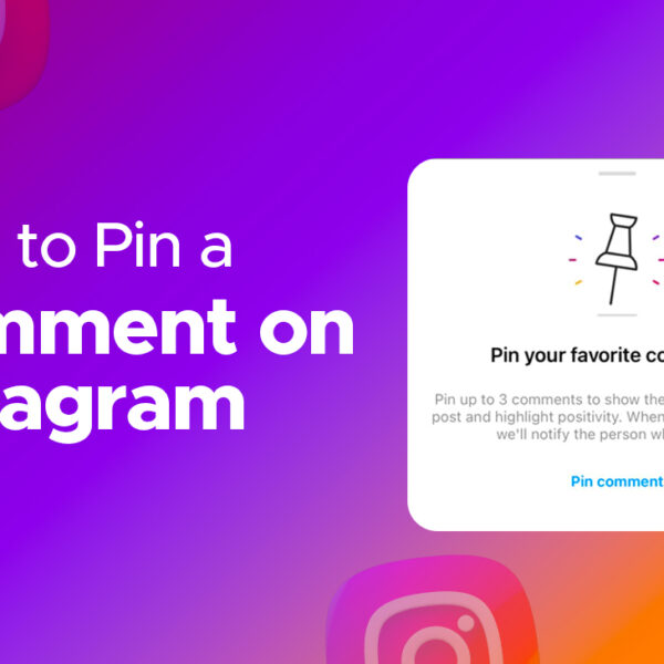 How to Pin a Comment on Instagram