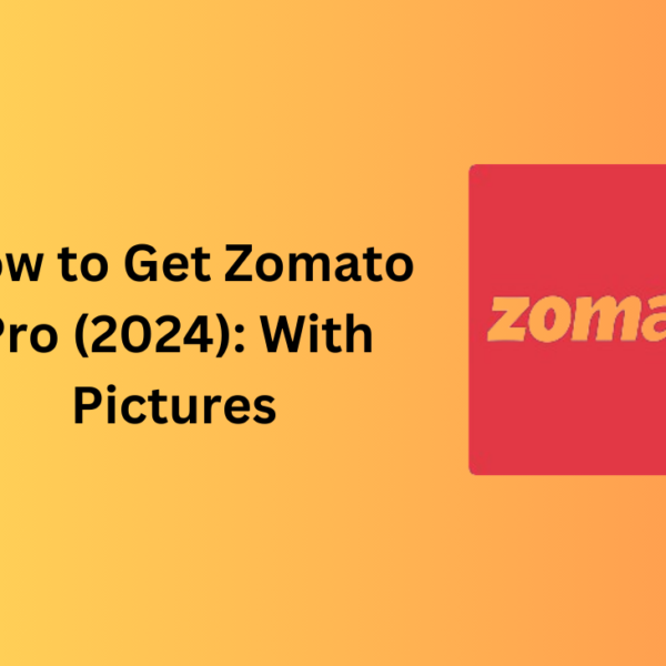 How to Get Zomato Pro in 2024