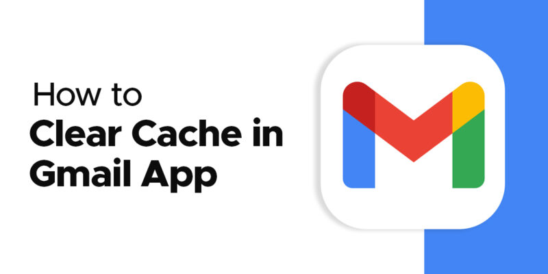 How to Clear Cache in Gmail App