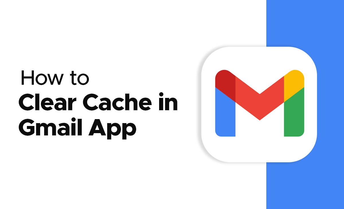 How to Clear Cache in Gmail App