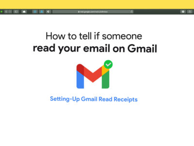 How to Tell if Someone read your email on Gmail?